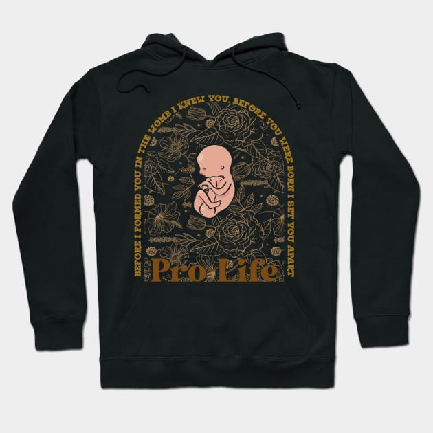 Pro-Life // The Womb Jeremiah 1:5 Bible Verse Hoodie by Stacy Peters Art